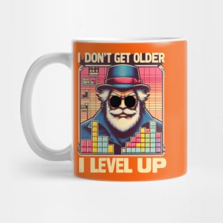 I Don`t  Get Older I Level UP Mug